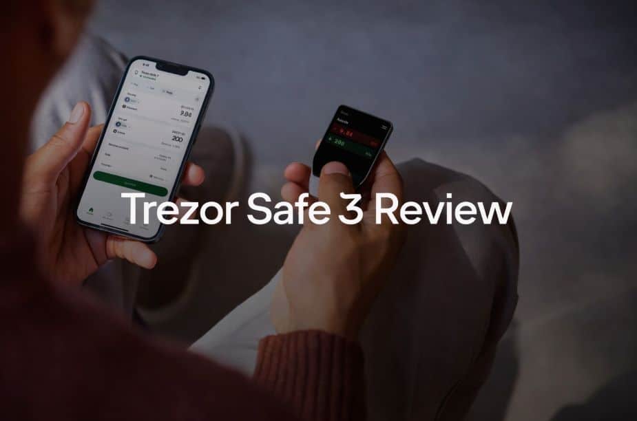 Trezor Safe 3 Hardware Wallet Review: Features, Price & Security