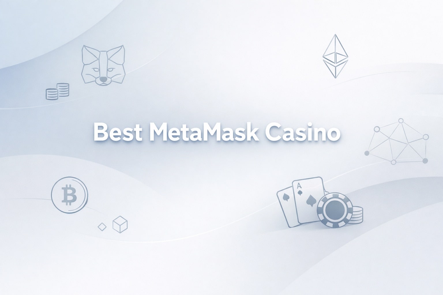 Best MetaMask Casino Sites to Play at in 2026